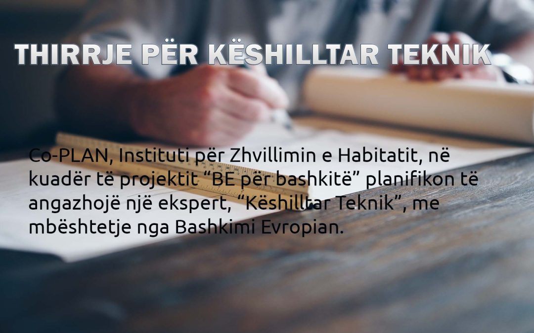 THIRRJE PËR KËSHILLTAR TEKNIK (INXHINIER)